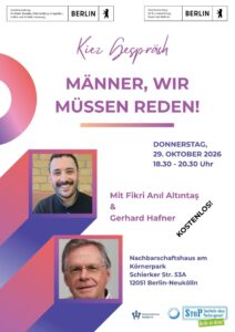 Kiez-Gespräch "Männer, wir müssen reden!" am 29.10.2026 in B-Neukölln
